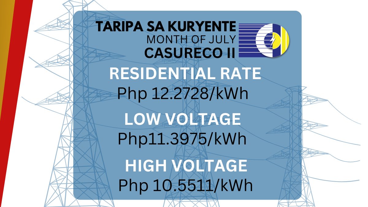 Taas-singil sa kuryente epektibo ngayong Hulyo- CASURECO II - Brigada News